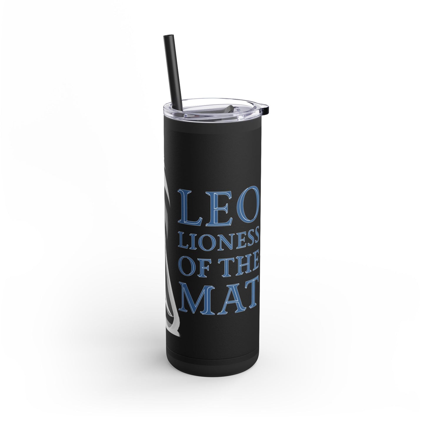 LEO Lioness of the Mat - Maars Maker Skinny Matte Tumbler, 20oz